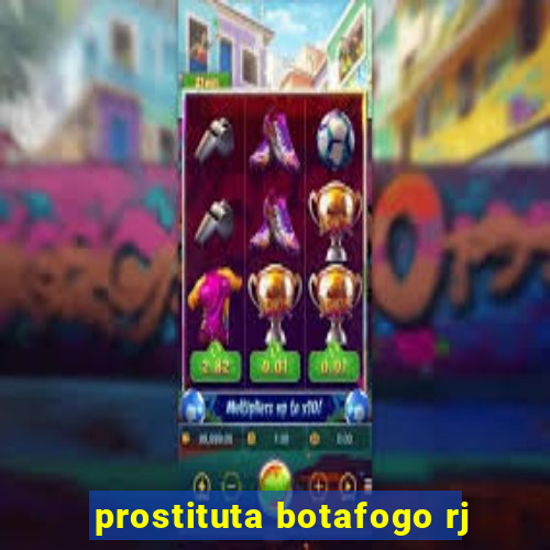 prostituta botafogo rj